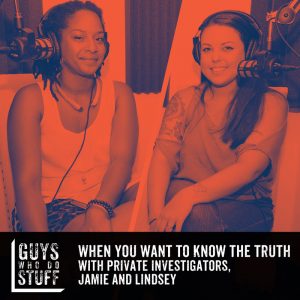 Blackman Detective Services on the Guys Who Do Stuff Podcast