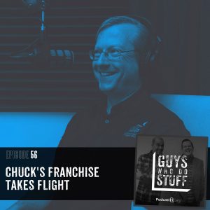 Chuck Brewer on Guys Who Do Stuff