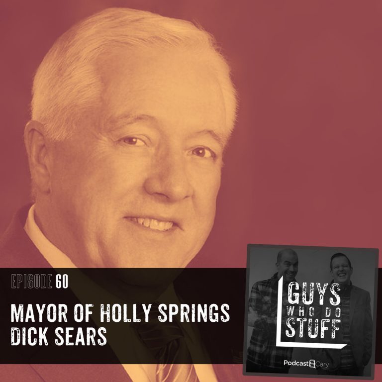 Mayor Dick Sears on Guys Who Do Stuff