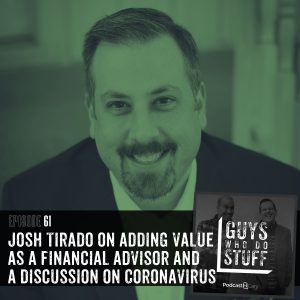 Josh Tirado on the Guys Who Do Stuff Podcast