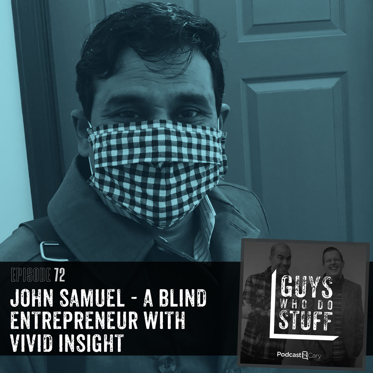 John Samuel on the guys who do stuff podcast